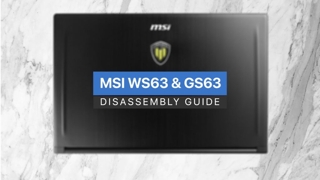 msi ws63 repair disassembly 1024x576 1-laptoppro